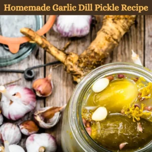 Homemade Garlic Dill Pickle Recipe